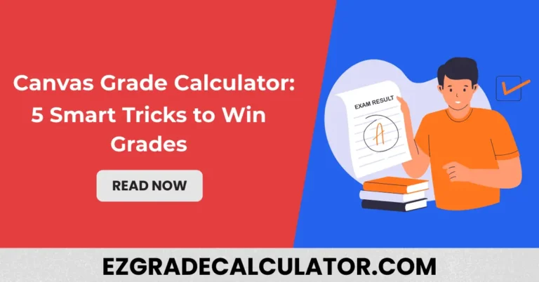 Canvas Grade Calculator - Tips for improving academic performance